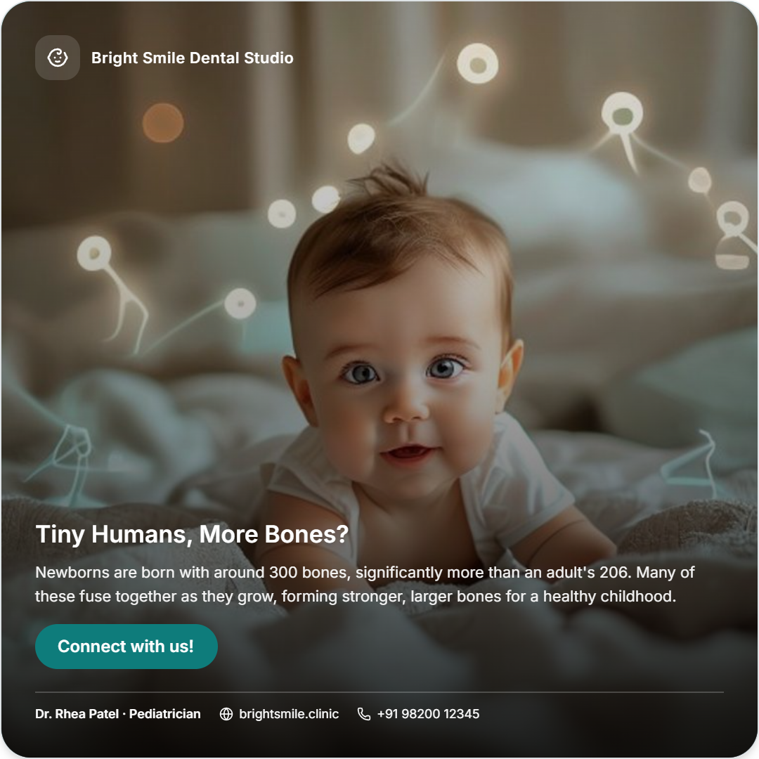 Generated Instagram post — 'Tiny Humans, More Bones?' newborn-bones fact over a baby photo, with clinic branding and a Connect with us button